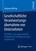 Cover-Bild zum Titel 'Gesellschaftliche Verantwortungsübernahme von Unternehmen' von 'Johannes Witting'