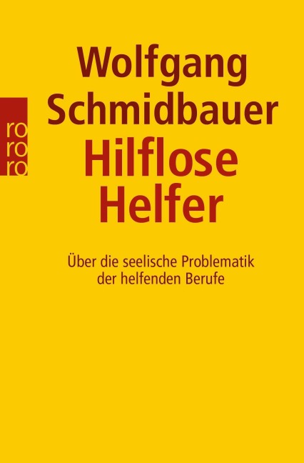 Hilflose Helfer - Wolfgang Schmidbauer