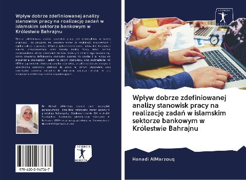 Wp¿yw dobrze zdefiniowanej analizy stanowisk pracy na realizacj¿ zada¿ w islamskim sektorze bankowym w Królestwie Bahrajnu - Hanadi Almarzouq