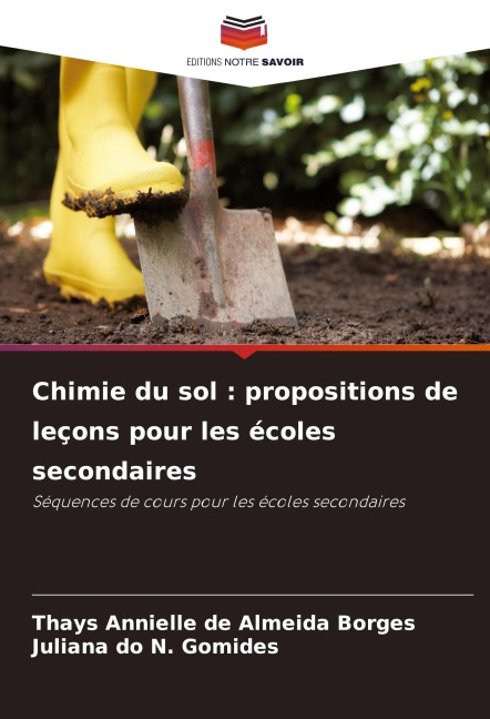 Chimie du sol : propositions de leçons pour les écoles secondaires - Thays Annielle de Almeida Borges, Juliana do N. Gomides