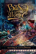Cover-Bild zum Titel 'Bite-Sized Magic' von 'Kathryn Littlewood'
