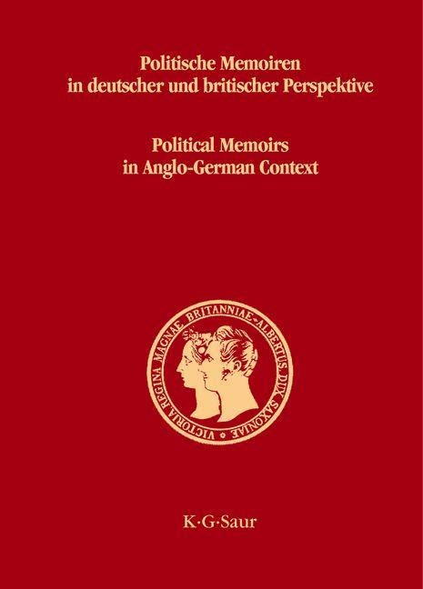 Politische Memoiren in deutscher und britischer Perspektive - 