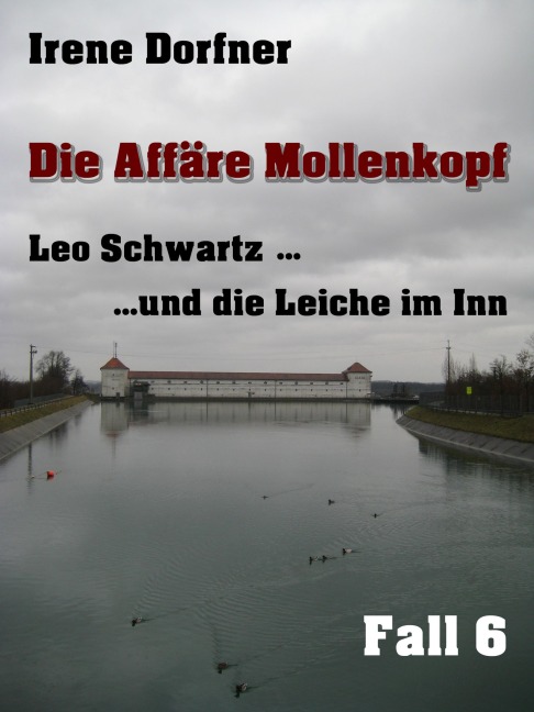 Die Affäre Mollenkopf - Irene Dorfner