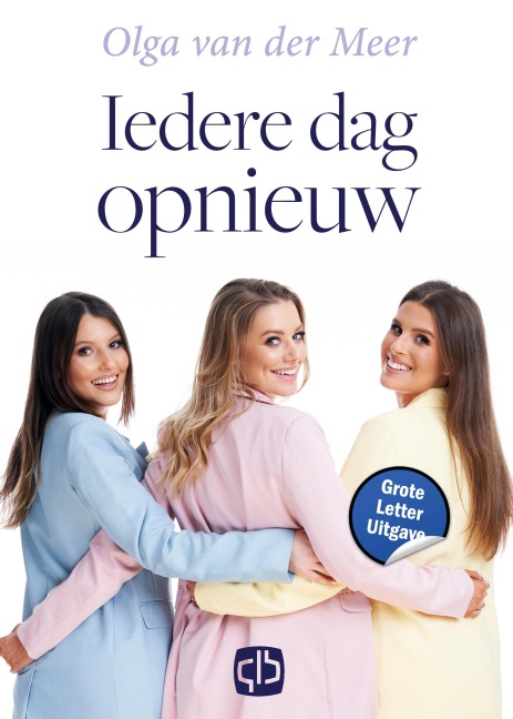 Iedere dag opnieuw - Olga Meer van der
