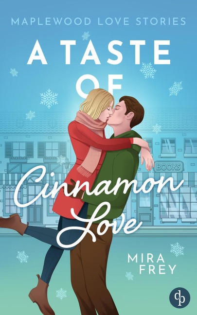 A Taste of Cinnamon Love - Mira Frey