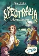 Cover-Bild zum Titel 'Spectralia. La trappola del vampiro' von 'Tea Stilton'