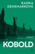 Cover-Bild zum Titel 'Kobold' von 'Radka Denemarková'