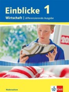 Cover-Bild zum Titel 'Einblicke Wirtschaft. Schülerbuch 7./8. Schuljahr. Niedersachsen - Differenzierende Ausgabe' von ''