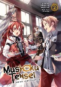 Cover-Bild zum Titel 'Mushoku Tensei: Jobless Reincarnation (Light Novel) Vol. 2' von 'Rifujin Na Magonote'