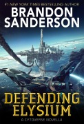 Cover-Bild zum Titel 'Defending Elysium' von 'Brandon Sanderson'