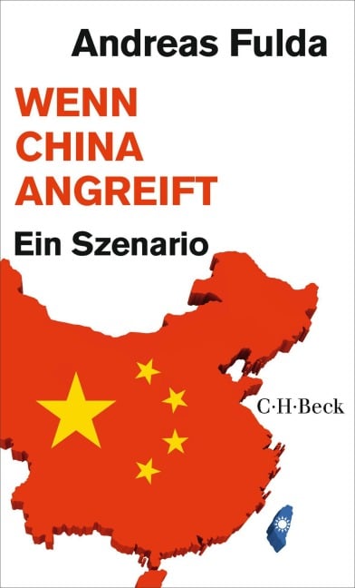 Wenn China angreift - Andreas Fulda