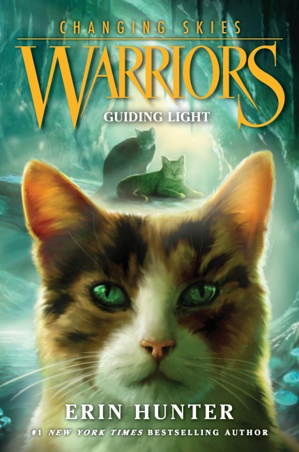 Warriors: Changing Skies 4: Guiding Light - Erin Hunter