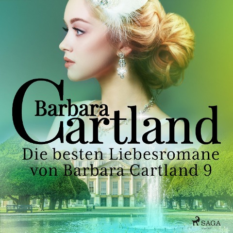 Die besten Liebesromane von Barbara Cartland 9 - Barbara Cartland