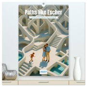 Cover-Bild zum Titel 'Paths like Escher (High Quality Premium Wall Calendar 2027 DIN A2 portrait),CALVENDO 12 Month Wall Calendar' von 'Kerstin Waurick'
