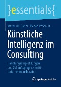 Cover-Bild zum Titel 'Künstliche Intelligenz im Consulting' von 'Markus H. Dahm, Benedikt Schulz'