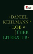 Cover-Bild zum Titel 'Lob' von 'Daniel Kehlmann'