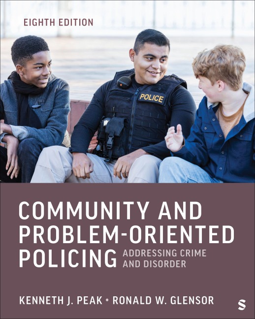 Community and Problem-Oriented Policing - Kenneth J. Peak, Ronald W. Glensor