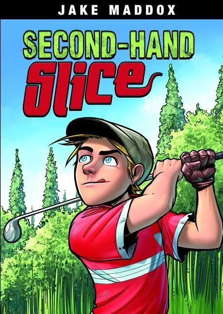 Secondhand Slice - Jake Maddox