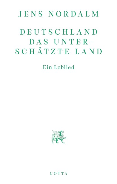 Deutschland - Das unterschätzte Land - Jens Nordalm