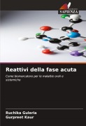 Cover-Bild zum Titel 'Reattivi della fase acuta' von 'Ruchika Guleria, Gurpreet Kaur'