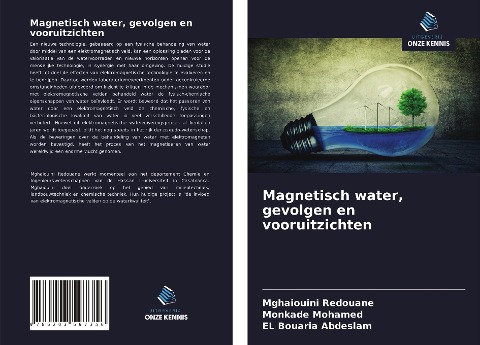 Magnetisch water, gevolgen en vooruitzichten - Mghaiouini Redouane, Monkade Mohamed, El Bouaria Abdeslam
