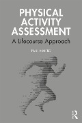 Cover-Bild zum Titel 'Physical Activity Assessment' von 'Paul Innerd'