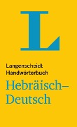 Langenscheidt Handwörterbuch Hebräisch-Deutsch - für Schule, Studium und Beruf - 