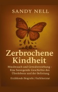 Cover-Bild zum Titel 'Zerbrochene Kindheit' von 'Sandy Nell'