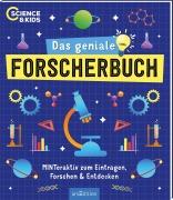 Cover-Bild zum Titel 'Science & Kids - Das geniale Forscherbuch' von 'Carmen Skupin'