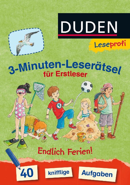 Leseprofi - 3-Minuten-Leserätsel für Erstleser: Endlich Ferien - Susanna Moll
