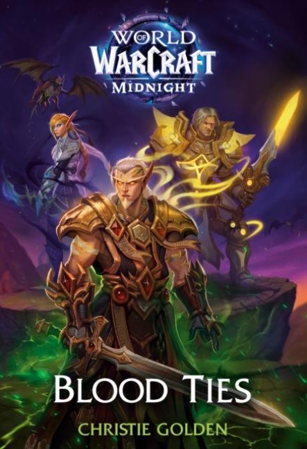 Blood Ties (World of Warcraft: Midnight) - Christie Golden