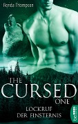 Cover-Bild zum Titel 'The Cursed One - Lockruf der Finsternis' von 'Ronda Thompson'