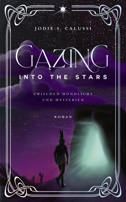 Gazing into the Stars - Jodie S. Calussi