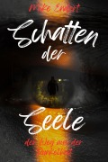 Schatten der Seele - Mikee Endert