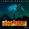 Cover-Bild zum Titel 'Dödsängeln' von 'Harold Robbins'
