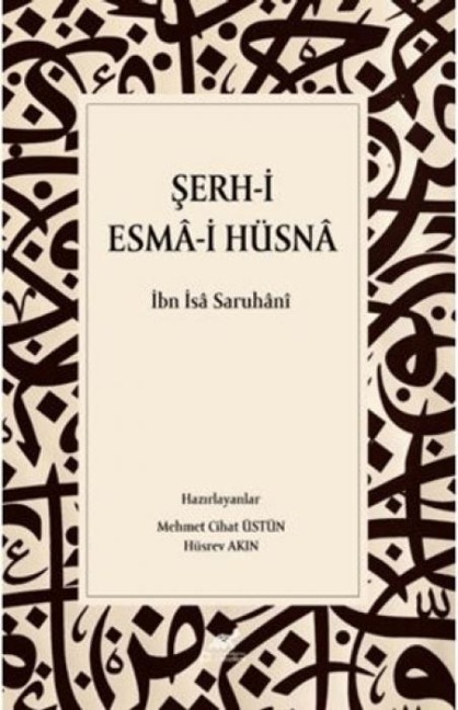 Serh-i Esma-i Hüsna - Ibn isa Saruhani