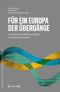 Cover-Bild zum Titel 'Für ein Europa der Übergänge' von ''