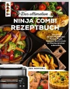 Cover-Bild zum Titel 'Das ultimative Ninja Combi Rezeptbuch' von 'Frechverlag'