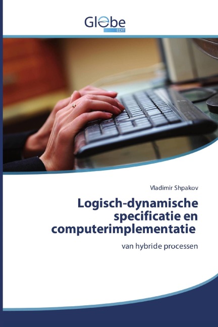 Logisch-dynamische specificatie en computerimplementatie - Vladimir Shpakov