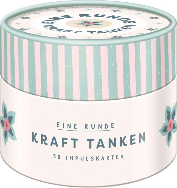 Impulskarten: Eine Runde Kraft tanken - Kristin Funk