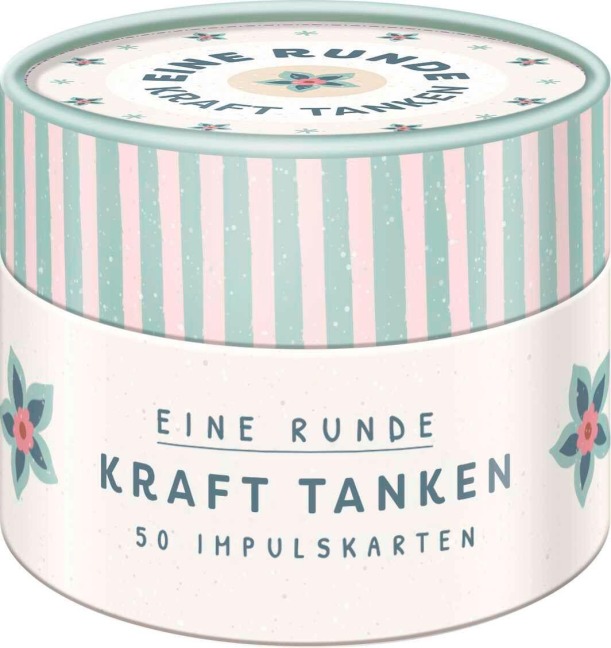 Impulskarten: Eine Runde Kraft tanken - Kristin Funk
