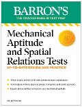 Cover-Bild zum Titel 'Mechanical Aptitude and Spatial Relations Tests, Fourth Edition' von 'Barron's Educational Series, Joel Wiesen'