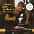 Cover-Bild zum Titel 'Lebenskunst Handwerk' von 'Roland Hacker, Johannes Rehm'