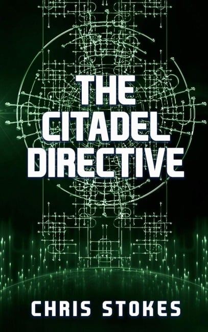 The Citadel Directive - Chris Stokes