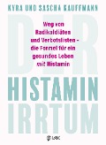 Cover-Bild zum Titel 'Der Histamin-Irrtum' von 'Kyra Kauffmann, Sascha Kauffmann'