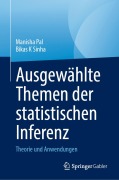 Cover-Bild zum Titel 'Ausgewählte Themen der statistischen Inferenz' von 'Manisha Pal, Bikas K Sinha'