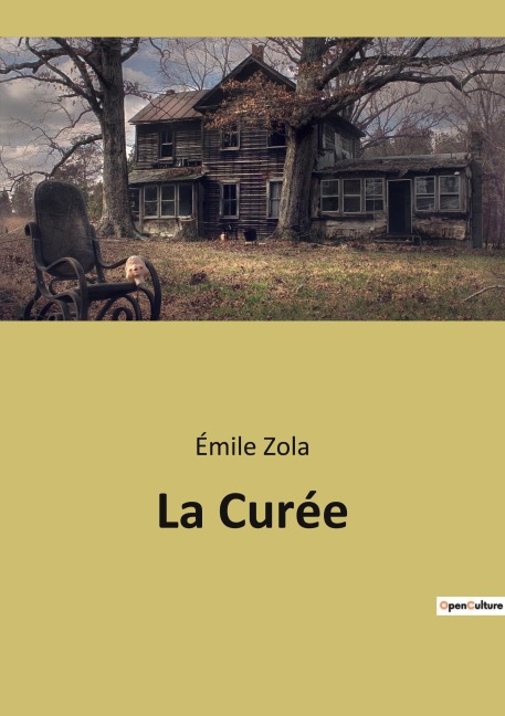 La Curée - Émile Zola