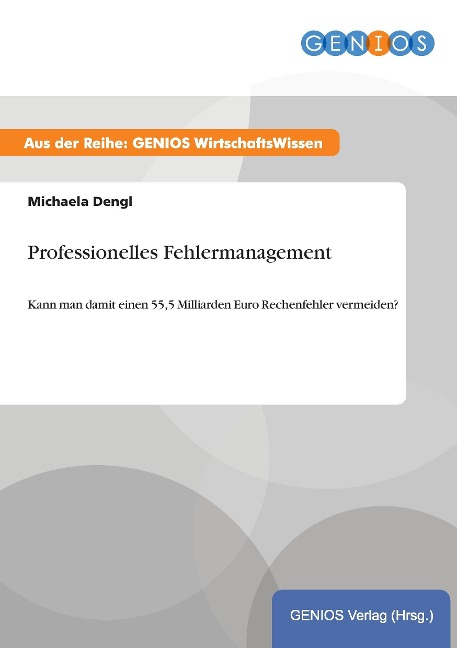 Professionelles Fehlermanagement - Michaela Dengl