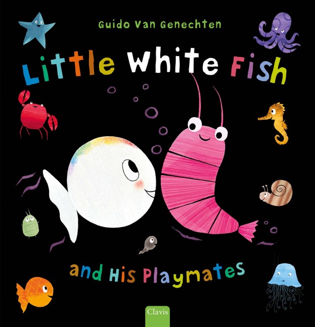 Little White Fish and His Playmates - Guido Van Genechten