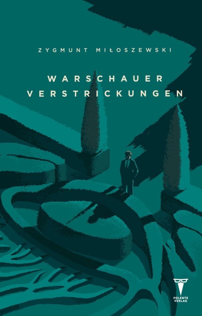 Warschauer Verstrickungen - Zygmunt Miloszewski